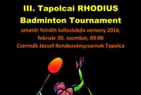III. Tapolcai Rhodius amatőr felnőtt  tollaslabda verseny